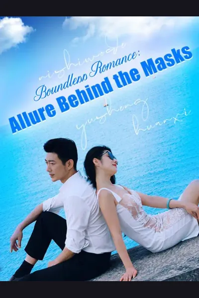 Boundless Romance: Allure Behind the Masks poster