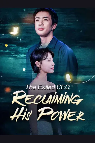 Póster de The Exiled CEO: Reclaiming His Power