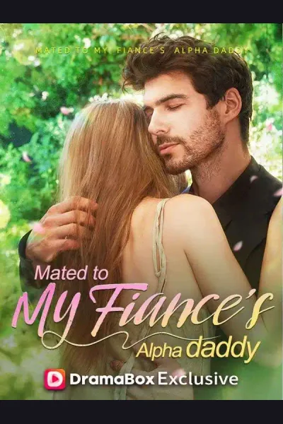 Mated with My Fiance's Alpha Daddy poster