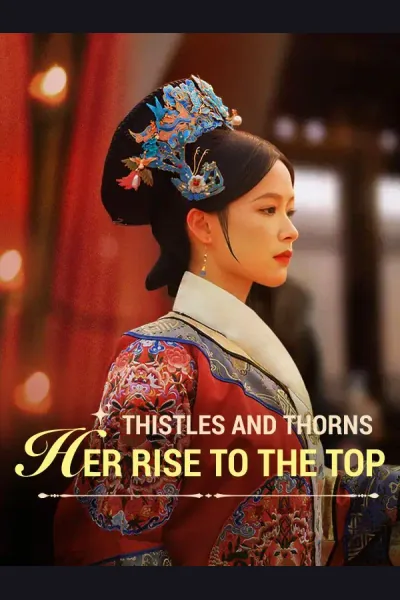 Póster de Thistles and Thorns: Her Rise to the Top