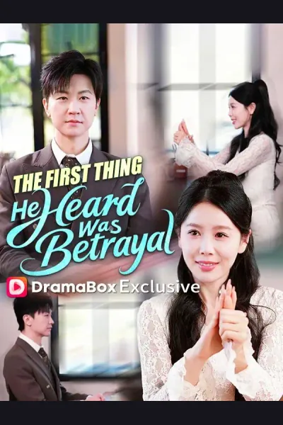 Pôster de The First Thing He Heard Was Betrayal