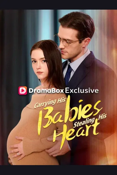 Carrying His Babies, Stealing His Heart poster