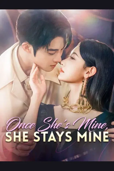 Póster de Once She's Mine, She Stays Mine