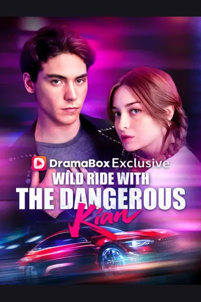Wild Ride with the Dangerous Kian poster