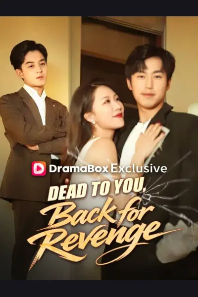 Affiche de Dead to You, Back for Revenge