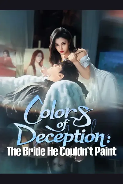 Póster de Colors of Deception: The Bride He Couldn't Paint