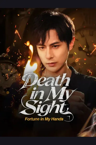 Póster de Death in My Sight, Fortune in My Hands