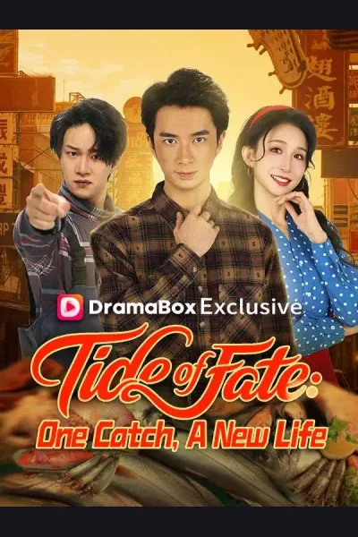 Affiche de Tide of Fate: One Catch, A New Life
