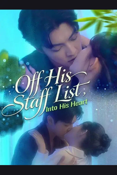 Póster de Off His Staff List, Into His Heart
