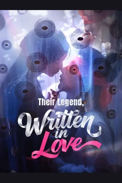 Póster de Their Legend, Written in Love