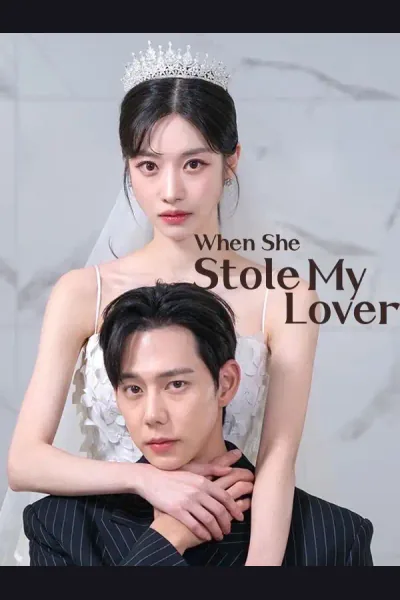 Affiche de When She Stole My Lover