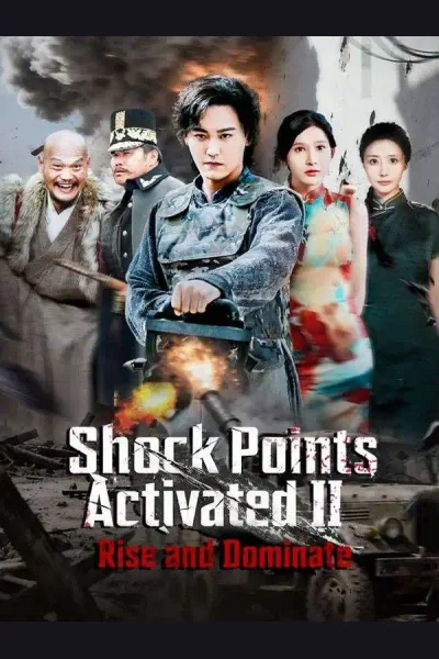 Shock Points Activated II: Rise and Dominate poster