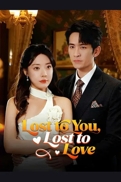 Lost to You, Lost to Love poster