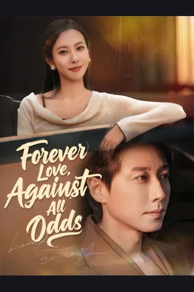 Forever Love, Against All Odds poster