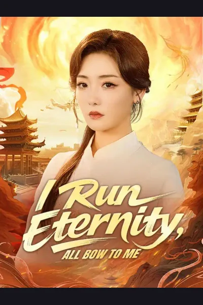 Affiche de I Run Eternity, All Bow to Me
