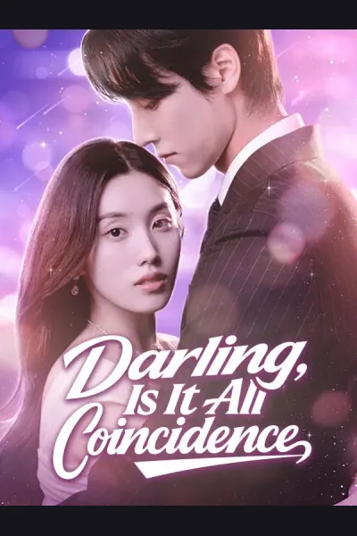 Affiche de Darling, Is It All Coincidence
