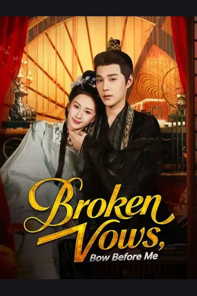Broken Vows, Bow Before Me poster