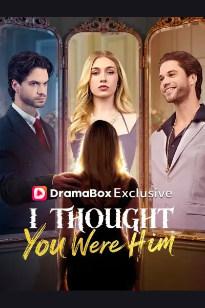 Affiche de I Thought You Were Him