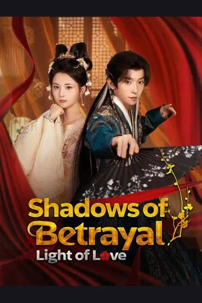 Pôster de Shadows of Betrayal, Light of Love