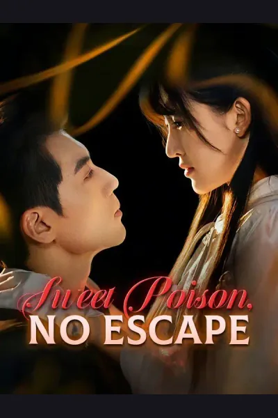 Sweet Poison, No Escape poster