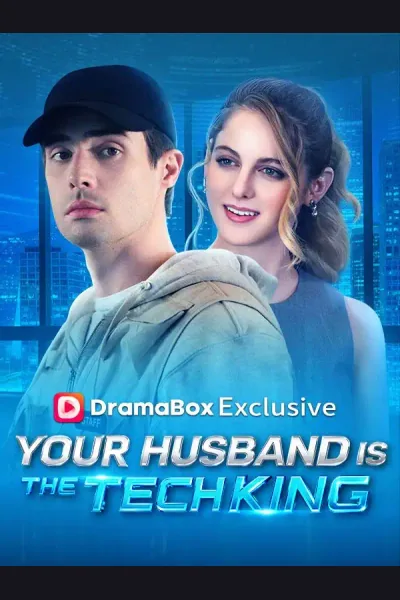 Your Husband is The Tech King poster