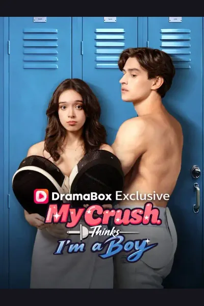 My Crush Thinks I'm A Boy poster