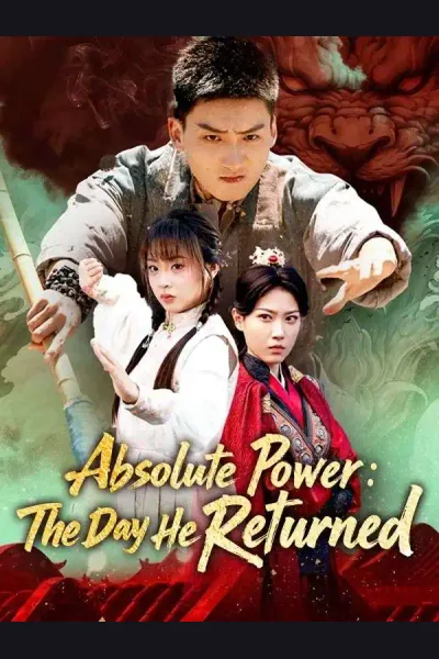 Affiche de Absolute Power: The Day He Returned