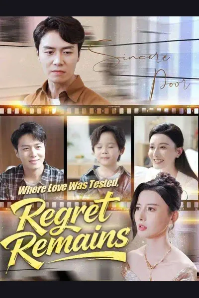 Póster de Where Love Was Tested, Regret Remains
