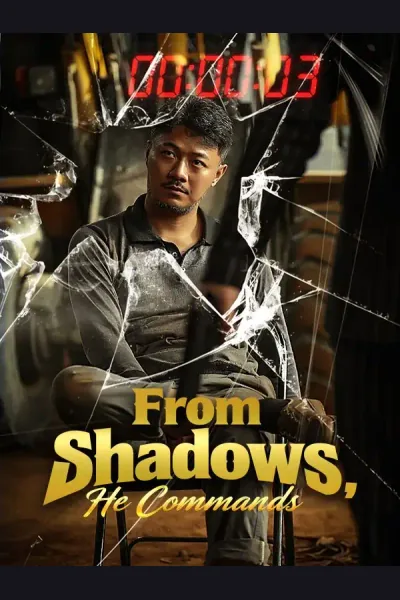 Affiche de From Shadows, He Commands