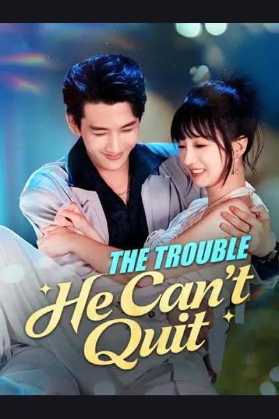 Póster de The Trouble He Can't Quit