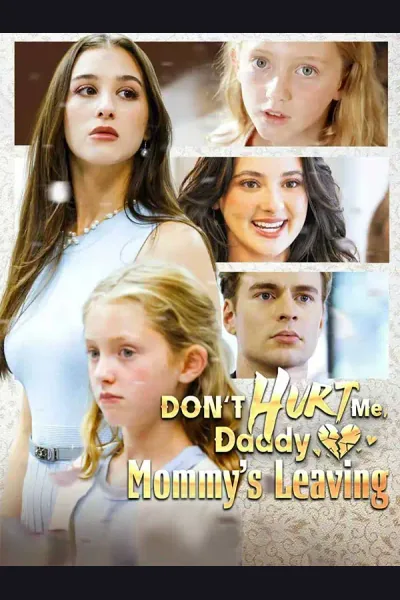 Póster de Don’t Hurt Me, Daddy, Mommy’s Leaving