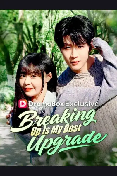 Breaking Up Is My Best Upgrade poster