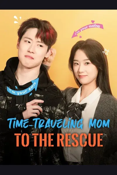 Time-Traveling Mom to the Rescue poster