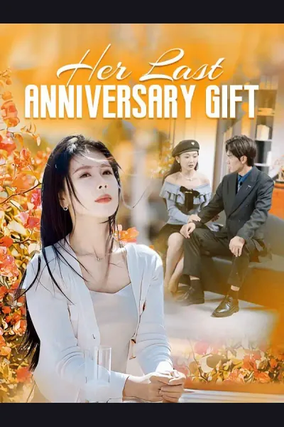 Póster de Her Last Anniversary Gift