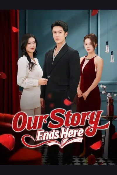 Affiche de Our Story Ends Here