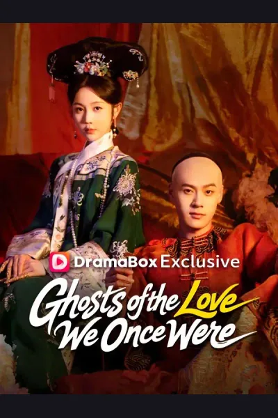Affiche de Ghosts of the Love We Once Were