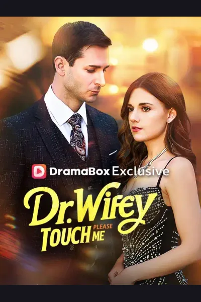 Affiche de Dr.Wifey Please Touch Me