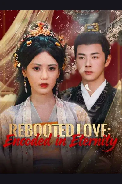 Póster de Rebooted Love: Encoded in Eternity