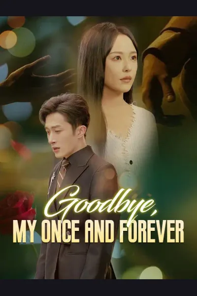 Póster de Goodbye, My Once and Forever
