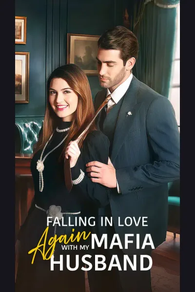 Póster de Falling in Love Again with my Mafia Husband