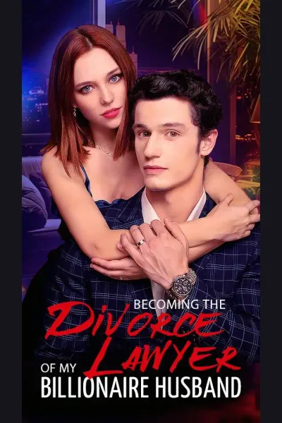 Póster de Becoming the Divorce Lawyer of My Billionaire Husband