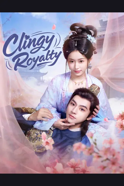 Affiche de Clingy Royalty