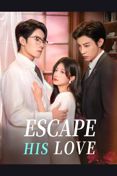 Póster de Escape His Love