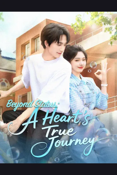 Póster de Beyond Status: A Heart's True Journey
