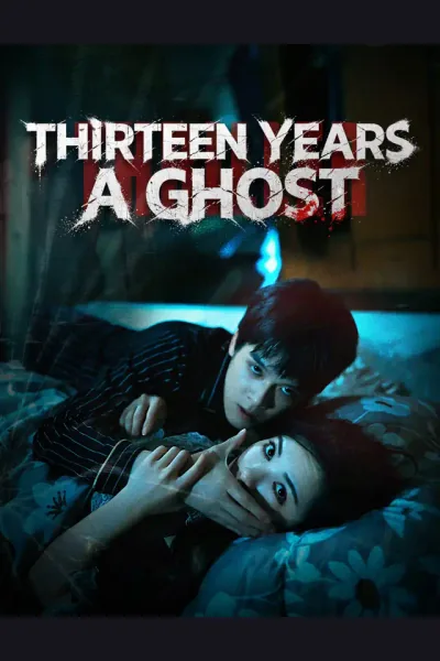 Affiche de Thirteen Years A Ghost