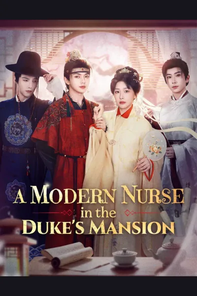 Affiche de A Modern Nurse in the Duke's Mansion