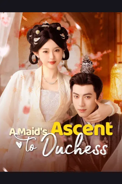 Affiche de A Maid's Ascent to Duchess