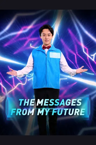 The Messages from My Future Self poster