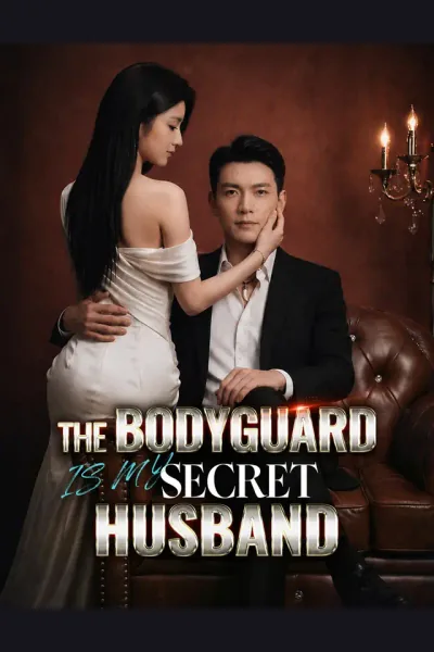 The Bodyguard is My Secret Husband poster