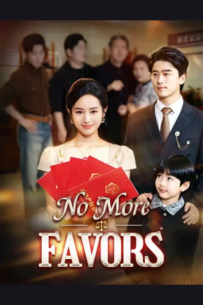 No More Favors poster